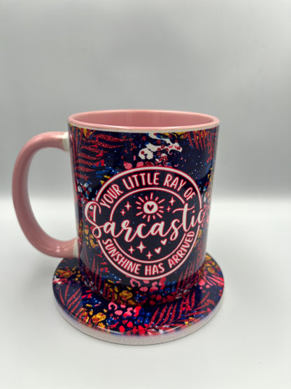 "Your Little Ray of Sarcastic Sunshine Has Arrived" Mug – Bright, Bold, and Full of Sass!